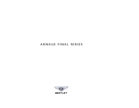 2009 Bentley Arnage Final Series